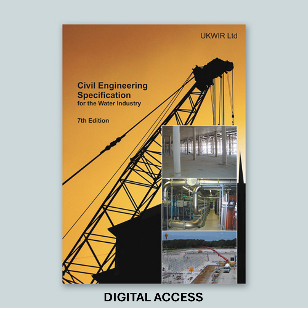 Civil Engineering Specification for the Water Industry 7th Edition - Digital Access